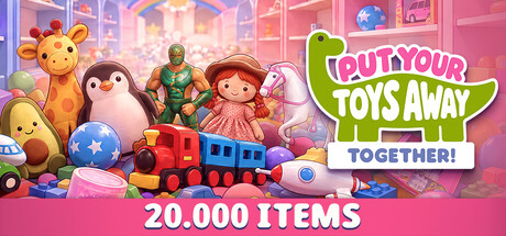 Put Your Toys Away Together!
